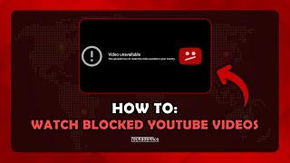 How To: Watch Blocked Videos On YouTube | (Unblock YouTube Videos)