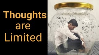 Thoughts are limited | The Inner Revolution | Philosphy