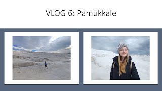 Turkey VLOG 6: Pamukkale