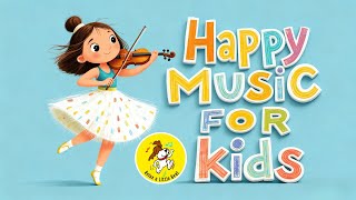 Happy Music for Playtime, Great for Babies & Toddlers | 1 Hour Happy Upbeat Morning Music for Kids
