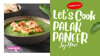 Restaurant Style Palak Paneer Recipe | आसान तरीका घर पर पालक पनीर बनाने का