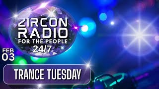 Zircon Radio Trance Tuesdays Live Mix 04-02-2026