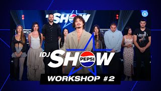 IDJ PEPSI SHOW S04E05 - 2025 - WORKSHOP #2