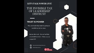 The Cost of Low Trust: Power, Protection & What Leaders Really Build 📱
