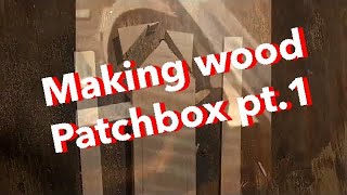 Making a wooden  patch box part 1.