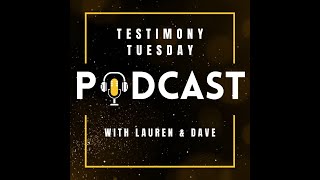 Testimony Tuesday Episode 23: "Finding My Worth Again, In Him"