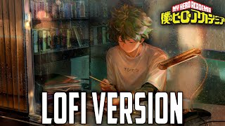 You Say Run (LOFI VERSION)  | My Hero Academia