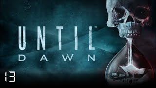 Until Dawn - 13 - Chris & Ashley's Nightmare