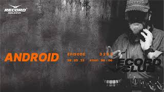 Tech House music mix |  DJ ANDROID  | Radio RECORD Moldova | episode 3282| 2025-28-05