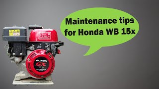 Honda WB 15x Maintenance tips