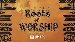 Roots of Worship - (Baptist Groan) No.1