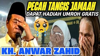 MASYAALLAH DATANG KE PENGAJIAN KH ANWAR ZAHID | SEPULUH JAMAAH DAPAT REJEKI UMROH GRATIS 