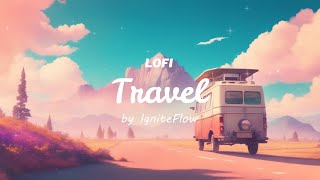 Travel Lofi🚙Chill lofi beats / driving mix Playlist