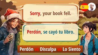 Perdón vs Disculpa vs Lo Siento | What’s the Difference? Spanish for Beginners