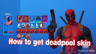 How to get Deadpool Skin - Fortnite