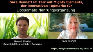 Sara Bennett im Talk mit Mighty Elements, der innovativen Marke für Liposomale Nahrungsergänzung