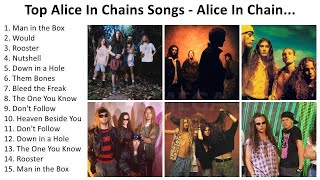 A l i c e i n C h a i n s 2024 - Greatest Hits, Full Album, Best Songs