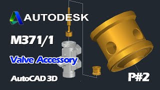 AutoCAD 3D,  How to drawing Solenoid Valve Accessory, Autodesk, Sketches Part#2