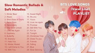 BTS Love songs - Slow Romantic Ballads & Soft Melodies Playlist