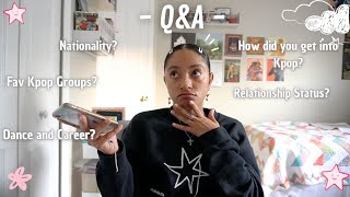 Q&A!: dance, kpop, music, relationship, life +