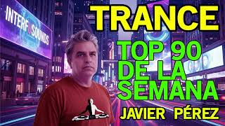 #Top90 Trance Interfusounds Radioshow #EP785 por Javier Pérez
