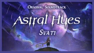 Svati - Astral Hues - OST