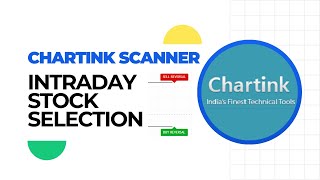 Chartink scanner for Intraday stock selection