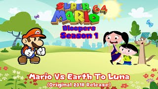 Super Mario 64 Bloopers: Season 1 Episode 1 Mario VS Earth to Luna (Original 2018 Release)