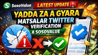 SosoValue Latest Update 🚨 Yadda Za a Gyara Matsalar Twitter connect a SosoValue