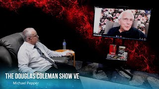 The Douglas Coleman Show VE with Michael Pepper