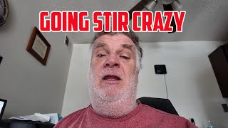 Going Stir Crazy #3505