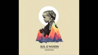 MUGROMAN- ENCARA QUEDEN ESPERANCES (Sol d'hivern, 2013)