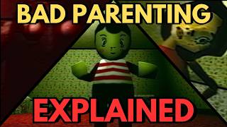Bad Parenting Explained -  Unravelling the Game’s Dark Story