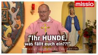Freut euch! Das ist ein Befehl! | Pater Karl Wallner | Predigt vom 14.12.2025