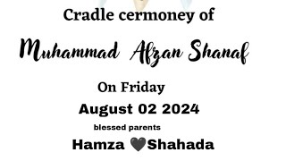 CRADLE CEREMONY.🌹🌹 MUHAMMAD AFZAN SHANAF 🌹🌹.. HAMZA ❤️ SHAHADA.. 02-08-2024. @NEROLTHADY . PATHOOR