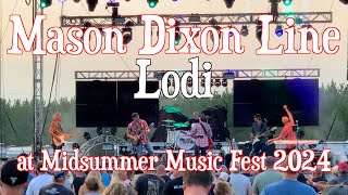 Mason Dixon Line - CCR's Lodi The Rain (at Midsummer Music Fest 2024)