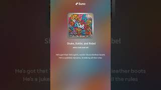Shake, Rattle, and Rebel (Version 1) (Ai-Generated song) (Suno-AI) bad Holden 50's rock-n-roll song