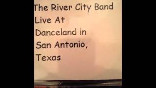River City Band, from San Antonio, Si Te Quiero
