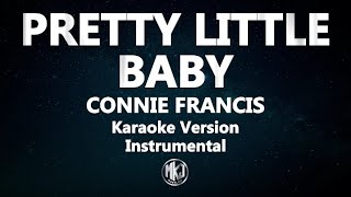 Pretty Little Baby Connie Francis Karaoke Version High Quality Instrumental