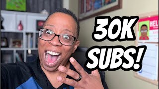 We Did It!!!  30,000 Subscribers!!!