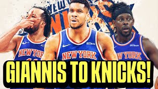 Giannis to Knicks! PAANO makukuha ng New York Knicks si Giannis Antetokounmpo sa trade?