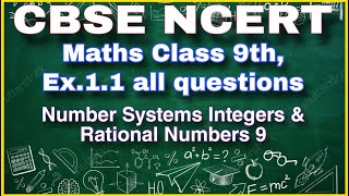 Maths Class 9th, Ex.1.1 all questions |Number Systems | CBSE NCERT | Integers & Rational Numbers 9