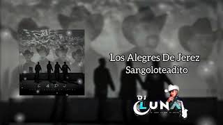 Los Alegres De Jerez - Sangoloteadito (2026)