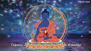 MOST POWERFUL MANTRA to CURE ALL, Medicine Buddha Mantra