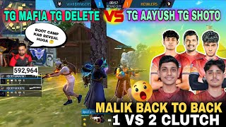 TG MAFIA_TG DELETE_VS TG AAYUSH_ TG SHOTO 😱| MALIK 1 VS 2 CLUTCH BACK TO BACK 😈| COUSTOM GAMEPLAY 