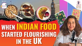 The Recent Evolution of Indian Food in the UK | Romy Gill at Jaipur Bytes 2025