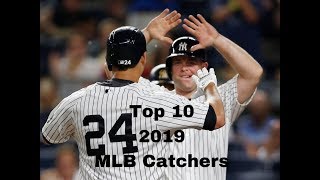 Top 10 2019 Catchers