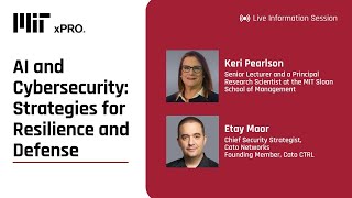 Information session on MIT xPRO’s AI and Cybersecurity: Strategies for Resilience and Defense
