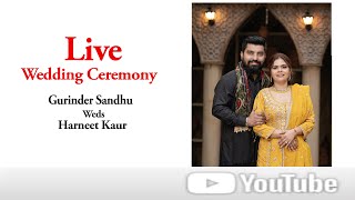 LIVE WEDDING CEREMONY  { GURINDER SINGH & HARNEET KAUR } HAPPY STUDIO NAWANSHAHR 94175-50919