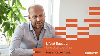 Life At Equativ: One-Year Together - A Look Ahead